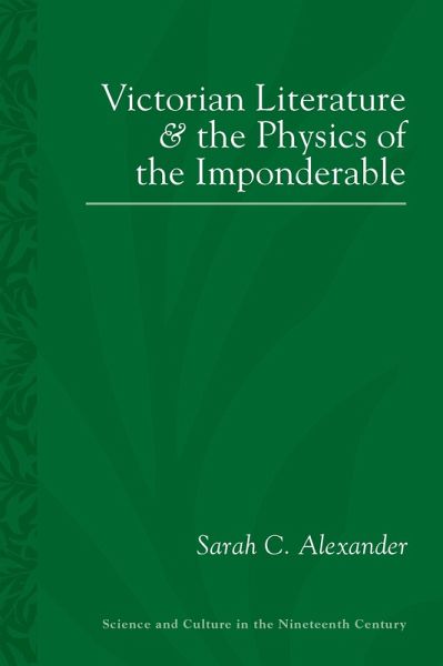 Victorian Literature and the Physics of the Imponderable (eBook, ePUB)