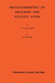 Photochemistry of Proteins and Nucleic Acids (eBook, PDF)