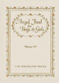 Angel Food For Boys & Girls (eBook, ePUB) Angel Food For Boys & Girls (eBook, ePUB)