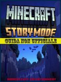 Minecraft Story Mode: Guida non ufficiale (eBook, ePUB)