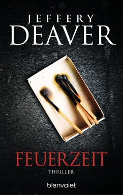 Feuerzeit (eBook, ePUB) - Deaver, Jeffery