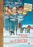 Papas und Piraten / Die Karlsson-Kinder Bd.6 (eBook, ePUB)