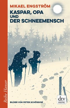 Kaspar, Opa und der Schneemensch / Kaspar & Opa Bd.2 (eBook, ePUB) - Engström, Mikael