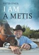 I Am a Metis (eBook, ePUB) - Bild 1