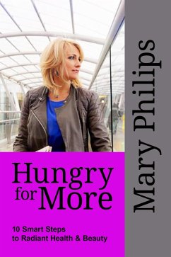 Hungry for More (eBook, ePUB) - Phillips, Mary