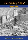 Relief of Chitral [Illustrated Edition] (eBook, ePUB)