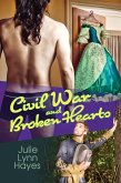 Civil War and Broken Hearts (eBook, ePUB)