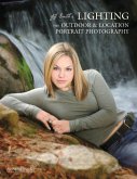 Jeff Smith's Lighting for Outdoor & Location Portrait Photography (eBook, ePUB)