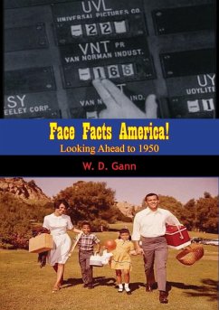 Face Facts America! (eBook, ePUB) - Gann, W. D.