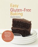 Easy Gluten-Free Baking (eBook, ePUB) Easy Gluten-Free Baking (eBook, ePUB)