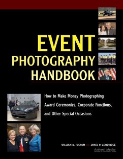 Event Photography Handbook (eBook, ePUB) - Folsom, William B; Goodridge, James P
