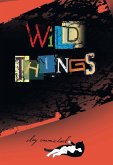Wild Things (eBook, ePUB) Wild Things (eBook, ePUB)