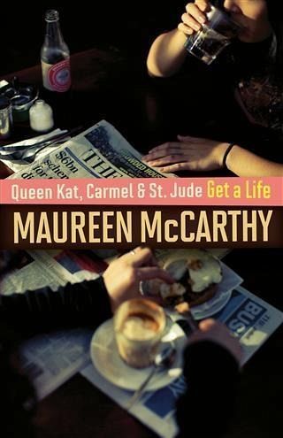 Queen Kat, Carmel and St Jude Get a Life (eBook, ePUB) Queen Kat, Carmel and St Jude Get a Life (eBook, ePUB)