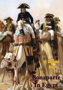 Cover Bonaparte In Egypt [Illustrated Edition] (eBook, ePUB)