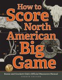 How to Score North American Big Game (eBook, ePUB) How to Score North American Big Game (eBook, ePUB)