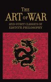 The Art of War & Other Classics of Eastern Philosophy (eBook, ePUB)