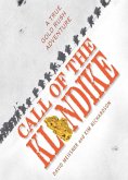 Call of the Klondike (eBook, ePUB) Call of the Klondike (eBook, ePUB)