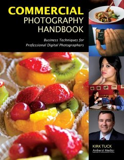 Commercial Photography Handbook (eBook, ePUB) - Tuck, Kirk