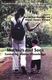 Mothers and Sons: Centering Mother Knowledge (eBook, ePUB)