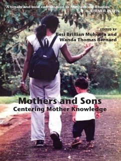 Mothers and Sons: Centering Mother Knowledge (eBook, PDF) - Muhomja, Brillian Besi