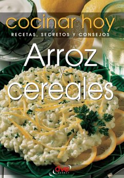 Arroz y cereales (eBook, ePUB) - Cocinar hoy