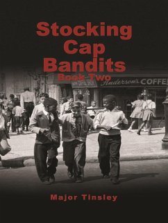 Cover Stocking Cap Bandits: Book Two (eBook, ePUB)