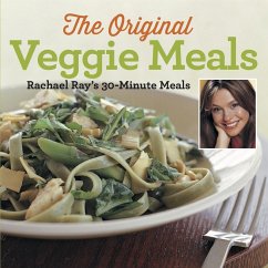 Veggie Meals : Rachael Ray's 30-Minute Meals (eBook, ePUB) - Ray, Rachael