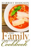 Family Caregiver's Cookbook (eBook, ePUB) Family Caregiver's Cookbook (eBook, ePUB)