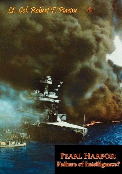 Pearl Harbor: Failure of Intelligence? (eBook, ePUB) Pearl Harbor: Failure of Intelligence? (eBook, ePUB)