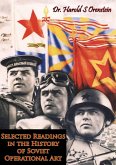 Selected Readings in the History of Soviet Operational Art (eBook, ePUB) Selected Readings in the History of Soviet Operational Art (eBook, ePUB)