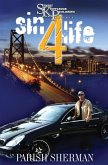 Sin4Life (eBook, ePUB) Sin4Life (eBook, ePUB)