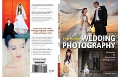 Step-By-Step Wedding Photography (eBook, ePUB) - Tucci, Damon