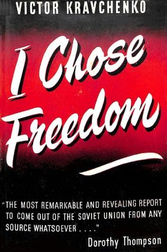 I Chose Freedom (eBook, ePUB) - Kravchenko, Victor