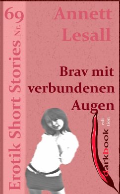 Cover Brav mit verbundenen Augen (eBook, ePUB)