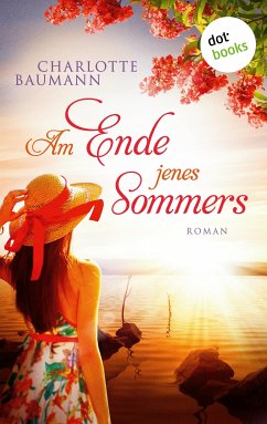 Am Ende jenes Sommers (eBook, ePUB) - Baumann, Charlotte
