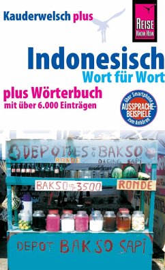 Reise Know-How Sprachführer Indonesisch - Wort für Wort plus Wörterbuch: Kauderwelsch-Band 1+ (eBook, PDF) - Urban, Gunda; Roseno, Bambang