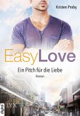 Ein Pitch für die Liebe / Easy love Bd.2 (eBook, ePUB)