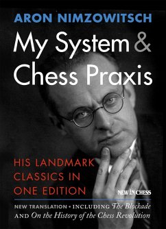 My System & Chess Praxis (eBook, ePUB) - Nimzowitsch, Aron