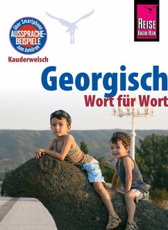Georgisch - Wort für Wort: Kauderwelsch-Sprachführer von Reise Know-How (eBook, ePUB) - Bakradse, Lascha