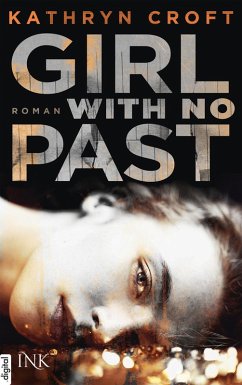 Girl With No Past (eBook, ePUB) - Croft, Kathryn