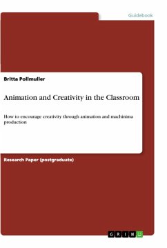 Animation and Creativity in the Classroom (eBook, ePUB) - Pollmuller, Britta