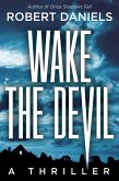 Wake the Devil (eBook, ePUB)