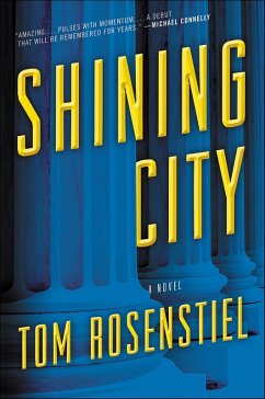 Shining City (eBook, ePUB) - Rosenstiel, Tom