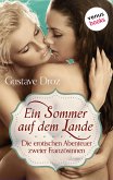 Ein Sommer auf dem Lande - Die erotischen Abenteuer zweier Französinnen (eBook, ePUB)