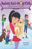 Roxbury Park Dog Club #5: A New Leash on Life (eBook, ePUB)