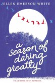 A Season of Daring Greatly (eBook, ePUB)