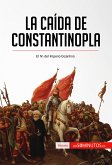 La caída de Constantinopla (eBook, ePUB)