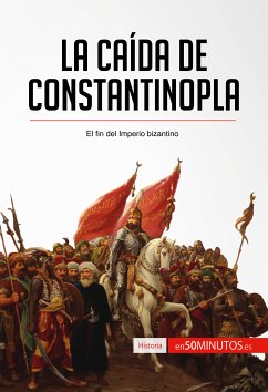 La caída de Constantinopla (eBook, ePUB) - 50minutos