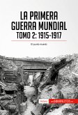 La Primera Guerra Mundial. Tomo 2 (eBook, ePUB)