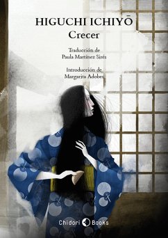 Crecer (eBook, ePUB) - Higuchi, Ichiyô
